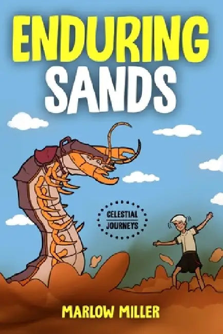 Enduring Sands by Marlow Miller