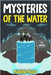 Mysteries of the Water by Miller, Marlow