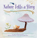 Nature Tells a Story by Kolb, Melissa