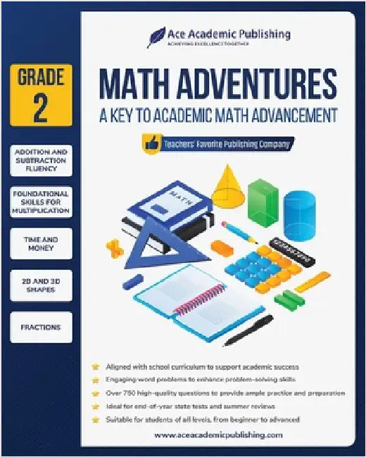 Math Adventures - Grade 2: A Key to Academic Math Advancement by Publishing, Ace Academic