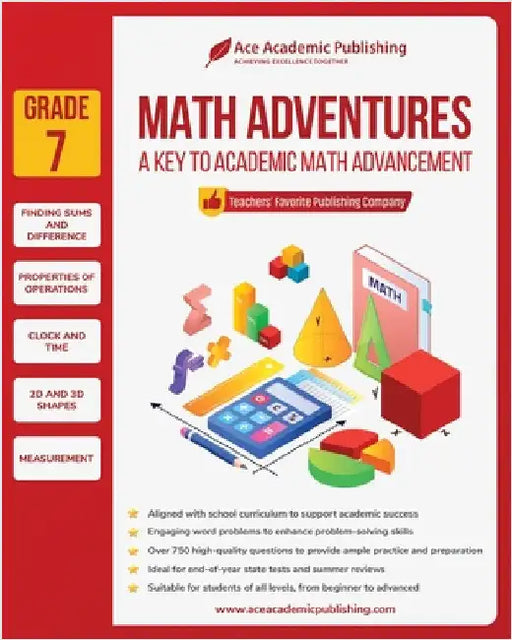 Math Adventures - Grade 7: A Key to Academic Math Advancement by Publishing, Ace Academic