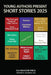 Young Authors Present: Short Stories 2025 by Todd Lederman