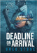 Deadline on Arrival by Stone, Greg
