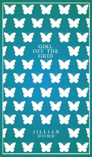 Girl off the Grid by Dodd, Jillian
