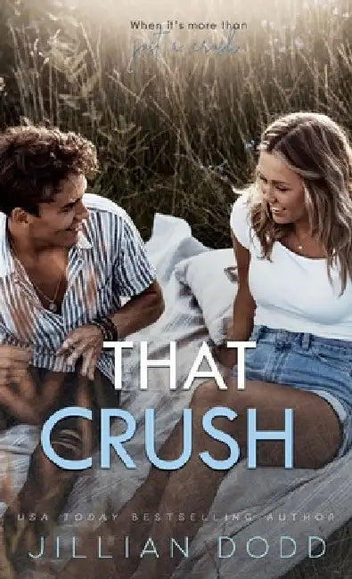 That Crush by Jillian Dodd