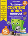 The Ultimate Counting Money Workbook: Build U.S. Currency Skills and Real Money Confidence by Kid Wealth Wizards