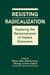 Resisting Radicalization