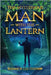 The Mysterious Man with the Lantern by Eleanor Lee Gustaw