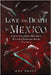 Love and Death in Mexico by Graff, Hal