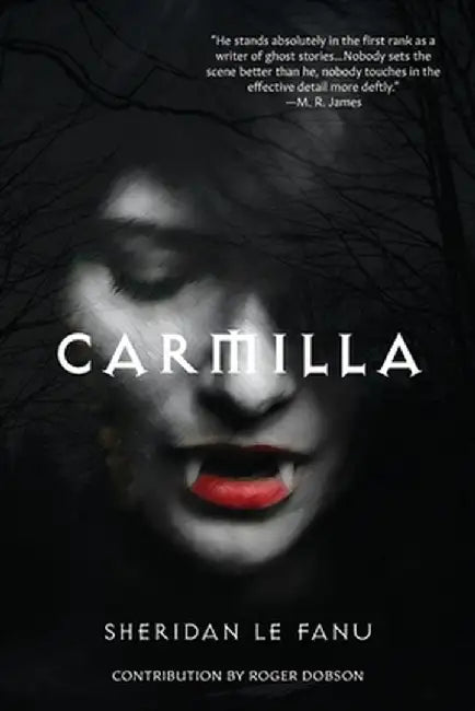 Carmilla (Warbler Classics Annotated Edition) by Joseph Sheridan Le Fanu