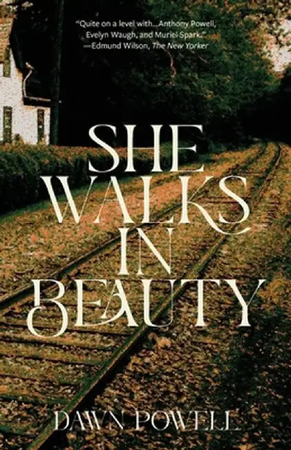 She Walks in Beauty (Warbler Classics Annotated Edition) by Dawn Powell