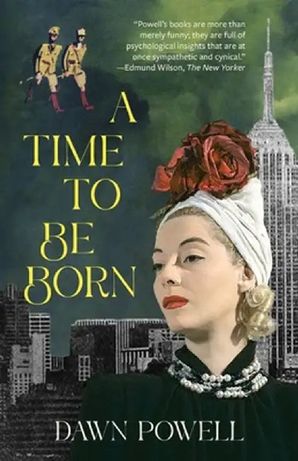 A Time to Be Born (Warbler Classics Annotated Edition) by Dawn Powell