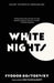 White Nights (Warbler Classics Annotated Edition) by Fyodor Dostoevsky