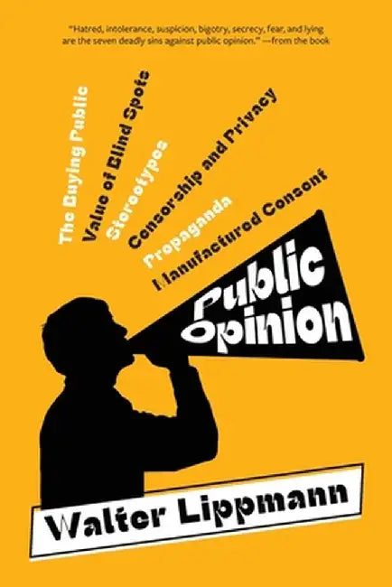 Public Opinion (Warbler Classics Annotated Edition) by Walter Lippmann