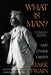 What Is Man? and Other Essays (Warbler Classics Annotated Edition) by Mark Twain