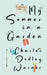My Summer in a Garden (Warbler Classics Illustrated Edition) by Charles Dudley Warner