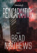 Reincarnation by Brad Mathews