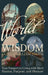 World of Wisdom by Lori Small, William Small, Stephanie Pierucci