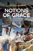 Notions of Grace: A Memoir of Climbing, Cancer, and Family by Jason Kolaczkowski