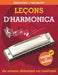 Leçons d'harmonica du niveau débutant au confirmé: Méthode Originale pour Apprendre à Jouer de l'Harmonica et à Improviser + Vidéo et Audio by Davydov, Anton