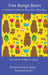 Free Range Bears - An Interactive Adventure Story about Three Bears by Amy N. Kaplan