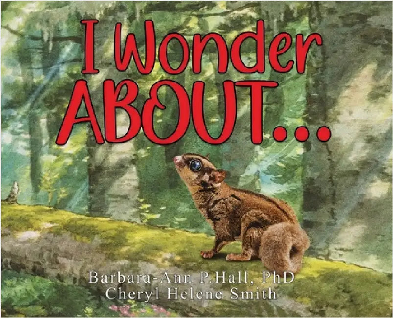 I Wonder About... by Hall, Barbara-Ann P.