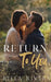 Return To You by Rivers, Bella