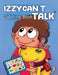 IZZY CAN'T TALK Coloring Book by Zhijie Qu, McGee, David Diamond