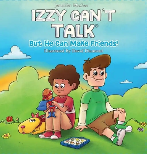 Izzy Can't Talk But He Can Make Friends by Jennifer McGee, David Diamond