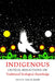 Indigenous Critical Reflections on Traditional Ecological Knowledge by Lara A. Jacobs