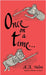 Once on a Time by Milne, A. a.