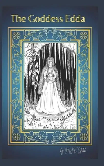 The Goddess Edda by Mje Clubb
