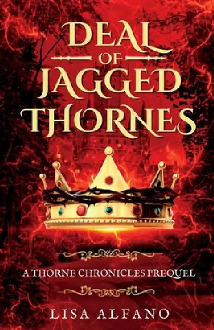 Deal of Jagged Thornes by Lisa Alfano