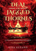 Deal of Jagged Thornes by Alfano
