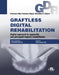 Graftless Digital Rehabilitation, Gdr by Francesco Gallo