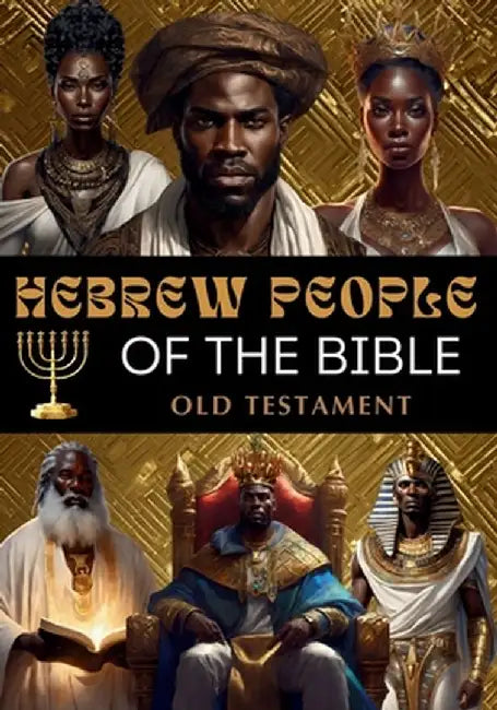 Hebrew People of the Bible: Old Testament by Yashar