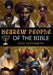 Hebrew People of the Bible: Old Testament by Yashar