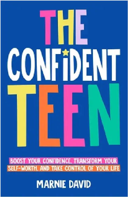 The Confident Teen by David, Marnie