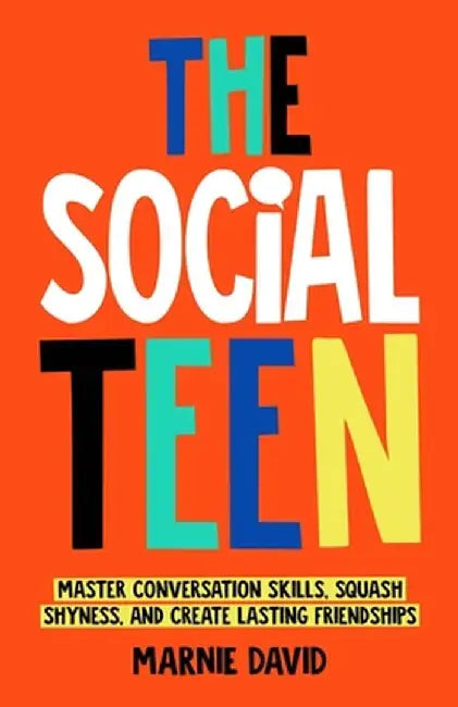 The Social Teen by Marnie David
