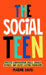 The Social Teen by Marnie David