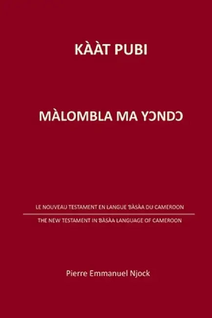 Kààt Pubi: Màlombla Ma YƆndƆ by Pierre Emmanuel Njock