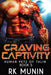 Craving Captivity by Rk Munin