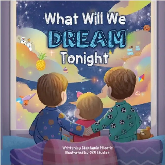 What Will We Dream Tonight? by Milcetic, Stephanie