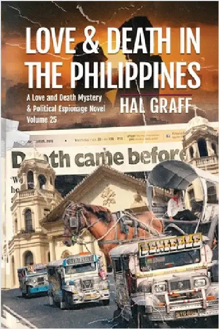 Love and Death in The Philippines by Graff, Hal