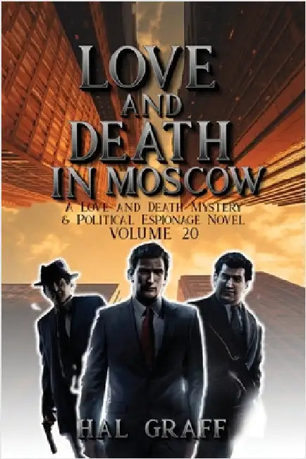 Love and Death in Moscow by Graff, Hal