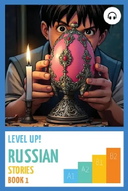 Level Up! Russian Stories (Book 1) by Artem Orlov, Matthew Aldrich
