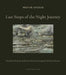 Last Stops of the Night Journey by Milo de Angelis, Susan Stewart, Patrizio Ceccagnoli