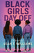 Black Girls Day Off by Williams, Leah T.