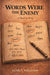 Words Were The Enemy by Leah T. Williams