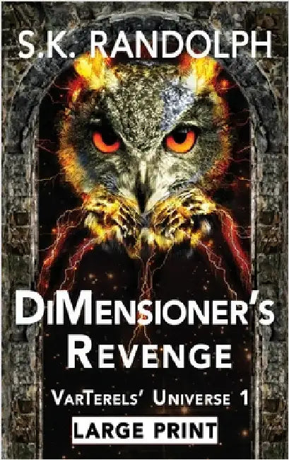 DiMensioner's Revenge by Randolph, S. K.